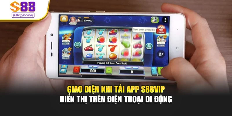 Giao diện khi tải app s88vip hiển thị trên điện thoại di động